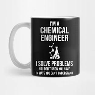 Funny Chemical Engineer Mug